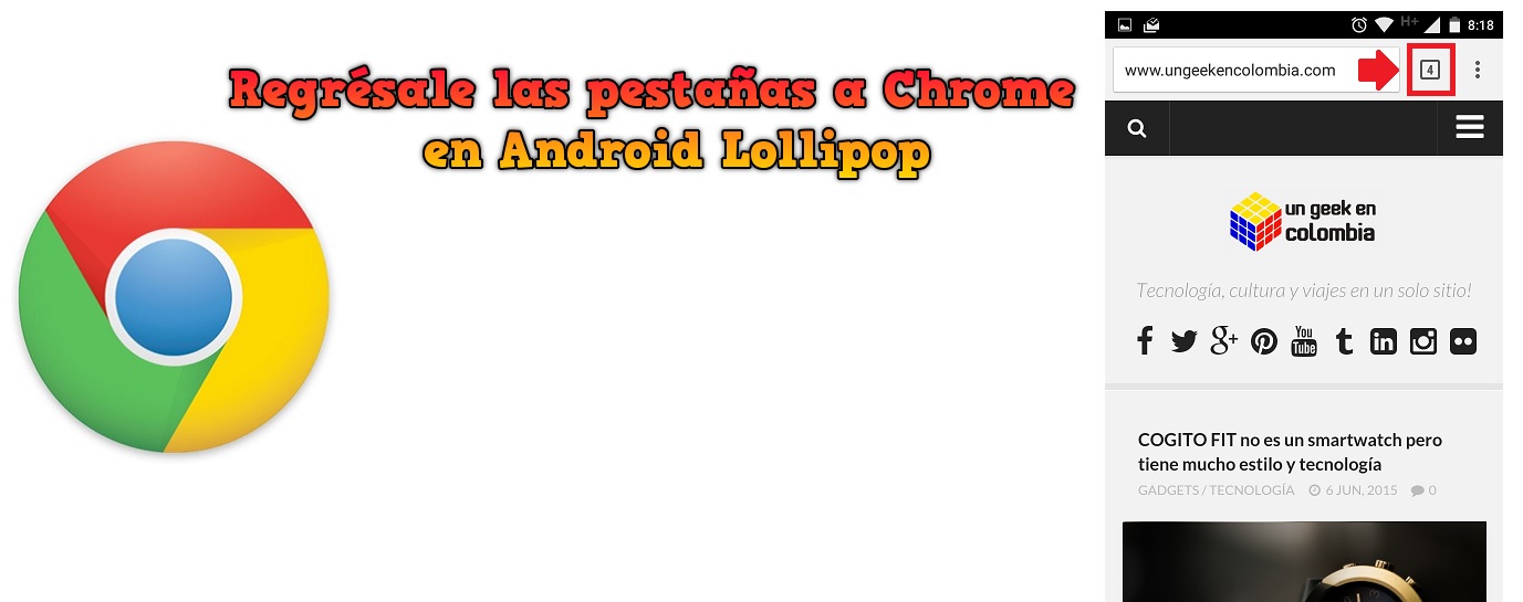 Regrésale las pestañas a Chrome en Android Lollipop